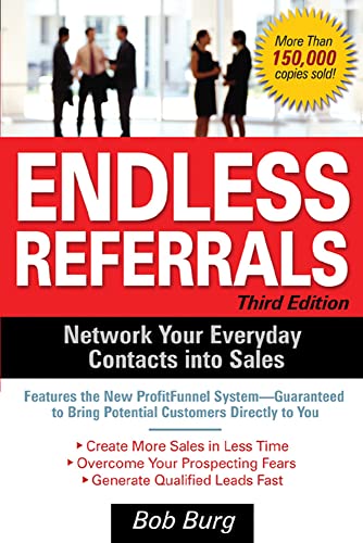 Cover of Endless Referrals: Network Your Everyday Contacts into Sales