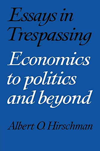 Essays in Trespassing: Economics to Politics and Beyond