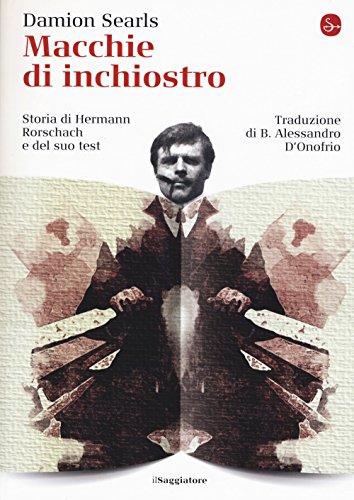 Cover of Macchie di inchiostro: Storia di Hermann Rorschach e del suo test