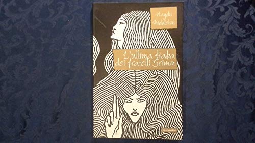 L'ultima fiaba dei fratelli Grimm