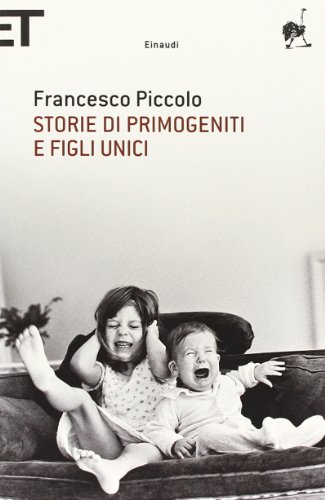 Cover of Storie di primogeniti e figli unici