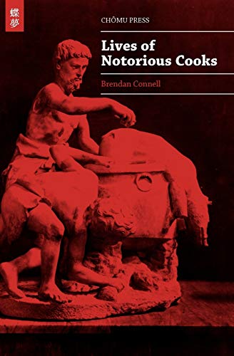 Cover of Lives of Notorious Cooks