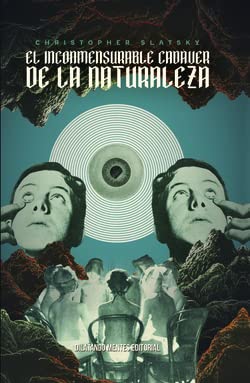 Cover of El inconmensurable cadaver de la naturaleza