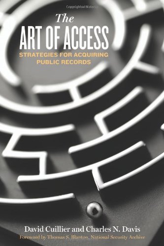 Cover of The Art of Access: Strategies for Acquiring Public Records