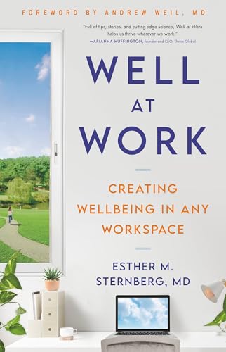 Cover of Well at Work: Creating Wellbeing in any Workspace