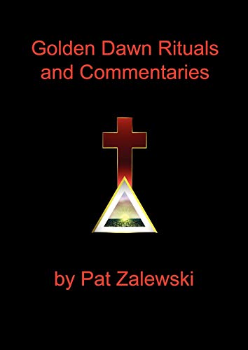 Cover of Golden Dawn Rituals and Commentaries