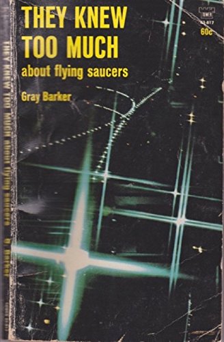 They Knew Too Much About Flying Saucers