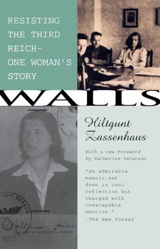 Walls: Resisting the Third Reich: One Woman's Story