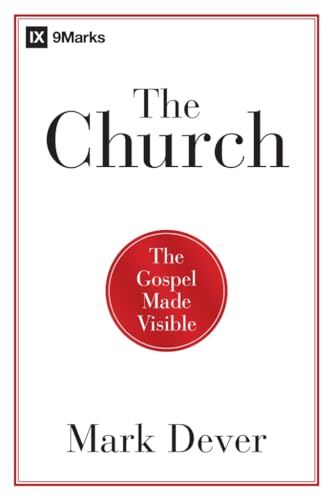 Cover of The Church: The Gospel Made Visible