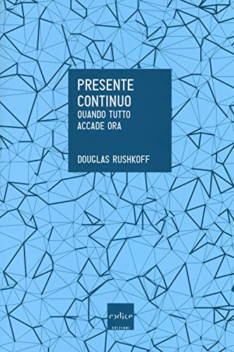 Cover of Presente Continuo: Quando tutto accade ora