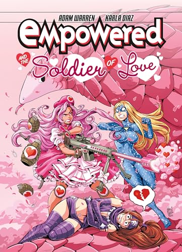 Empowered and the Soldier of Love
