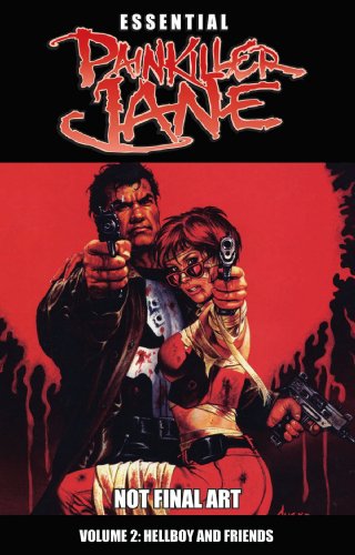 Essential Painkiller Jane, Volume 2: Hellboy And Friends