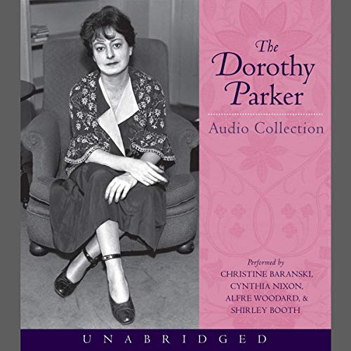 Cover of The Dorothy Parker Audio Collection