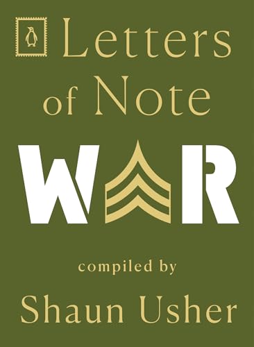 Letters of Note: War