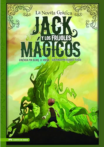 Jack y los frijoles magicos: la novela grafica
