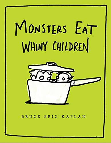 Cover of Monsters Eat Whiny Children