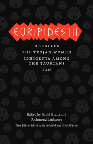 Cover of Euripides III: Heracles, The Trojan Women, Iphigenia among the Taurians, Ion