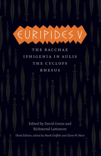 Cover of Euripides V: The Bacchae, Iphigenia in Aulis, The Cyclops, Rhesus