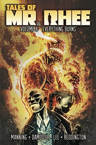 Tales of Mr. Rhee: Everything burns