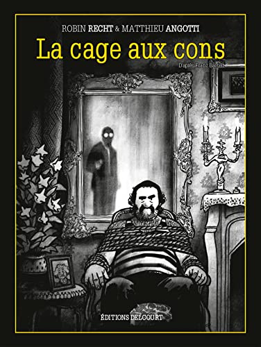 Cover of La cage aux cons