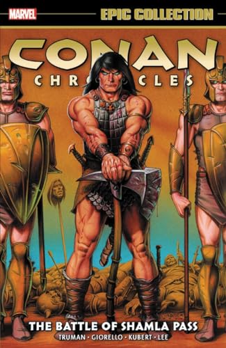 Conan Chronicles Epic Collection, Vol. 4: The Battle of Shamla Pass