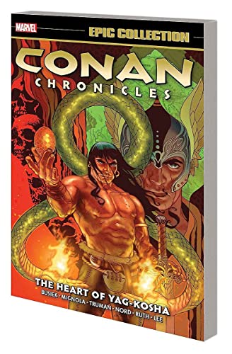 Conan Chronicles Epic Collection, Vol. 2: The Heart of Yag-Kosha