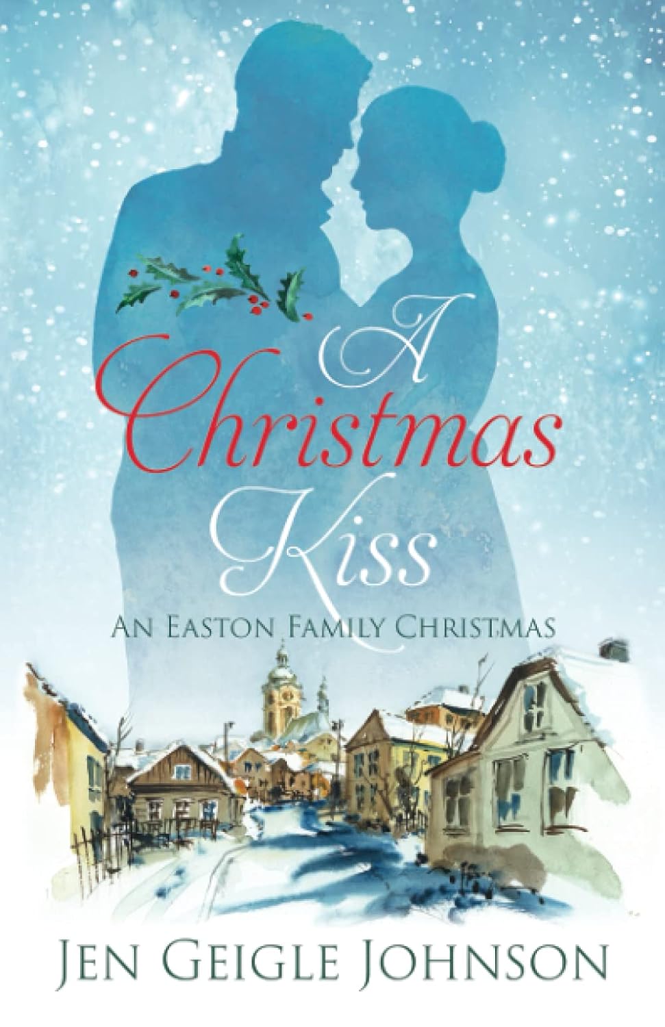 A Christmas Kiss