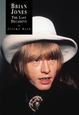 Cover of Brian Jones : The Last Decadent
