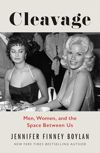 Cover of Cleavage: Men, Women, and the Space Between Us
