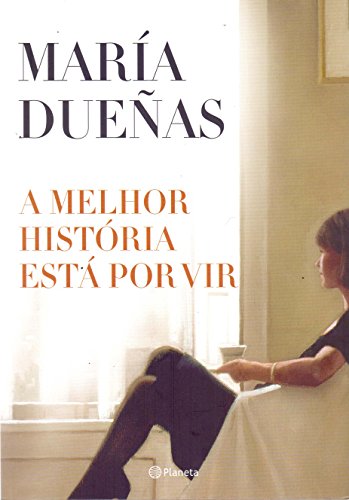 Cover of A Melhor História Está Por Vir