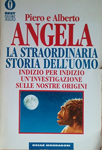 La straordinaria storia dell'uomo