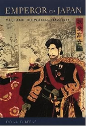 Cover of Emperor of Japan: Meiji and His World, 1852-1912