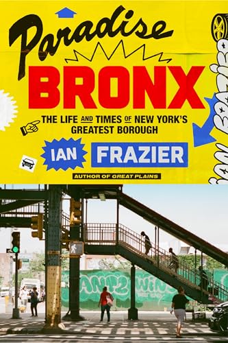 Cover of Paradise Bronx: The Life and Times of New York's Greatest Borough