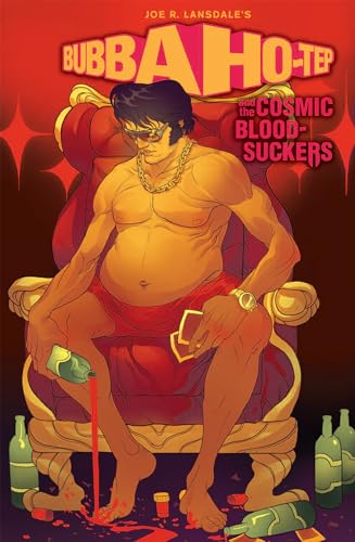 Bubba Ho-Tep and the Cosmic Blood-Suckers