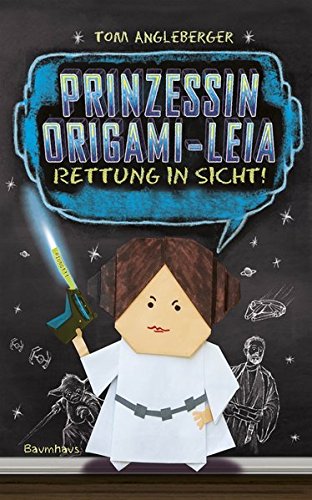 Cover of Rettung in Sicht! 05. Prinzessin Origami-Leia