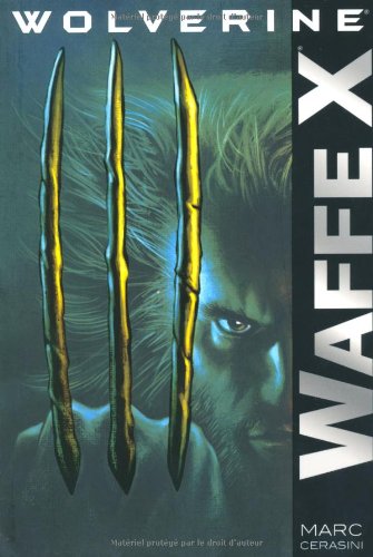Wolverine: Waffe X