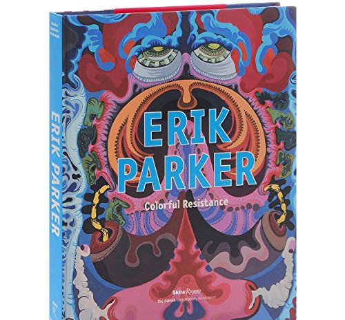 Erik Parker: Colorful Resistance