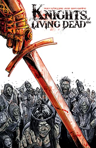 Cover of Knights of the Living Dead Volume 1