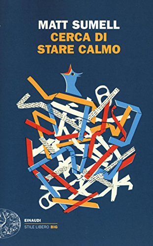Cover of Cerca di stare calmo
