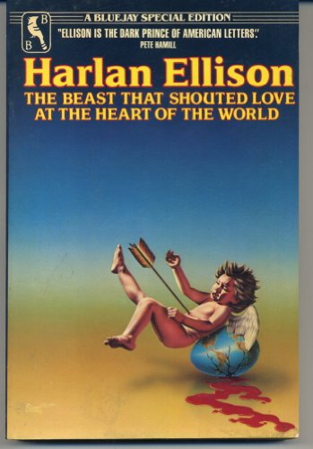 The Beast That Shouted Love at the Heart of the World