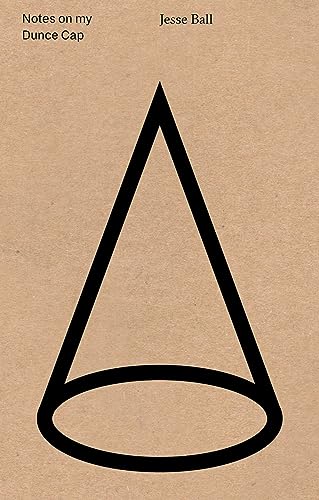 Cover of Notes on My Dunce Cap