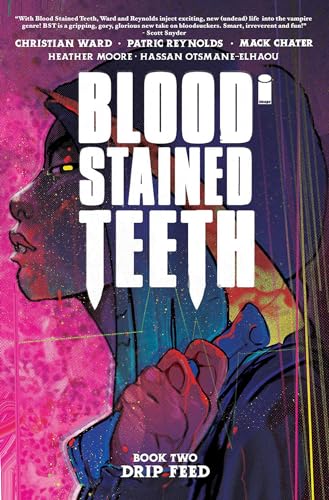 Cover of Blood Stained Teeth Volume 2: Drip Feed