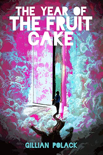 Cover of The Year of the Fruit Cake