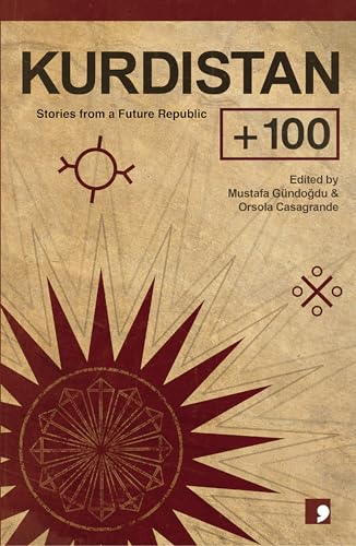 Kurdistan +100: Stories from a Future State