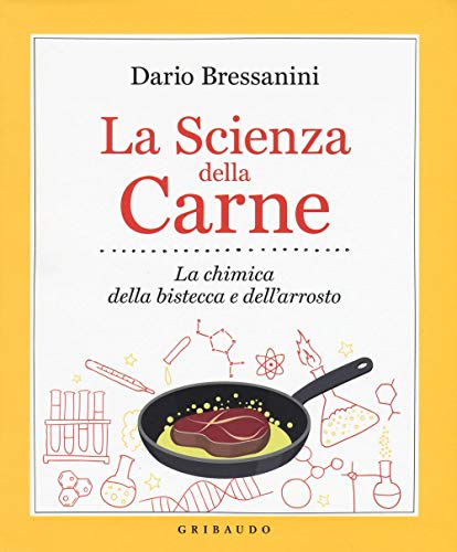 Cover of La scienza della carne. La chimica della bistecca e dell'arrosto