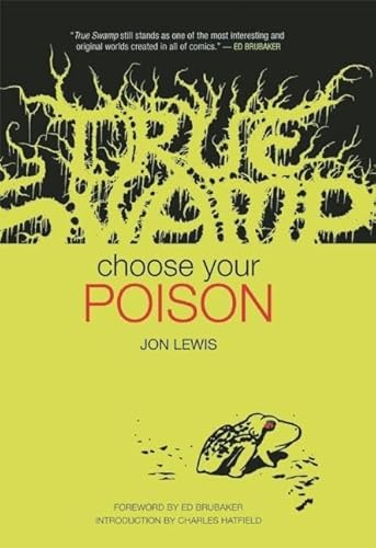 True Swamp: Choose Your Poison