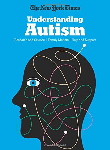 Cover of The New York Times Understanding Autism