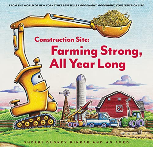 Cover of Construction Site: Farming Strong, All Year Long