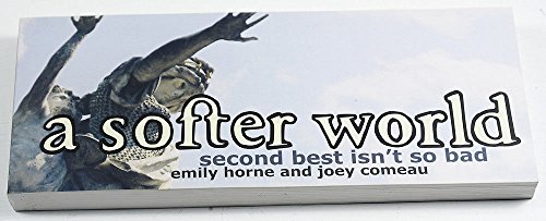 A Softer World: Second Best Isn't So Bad