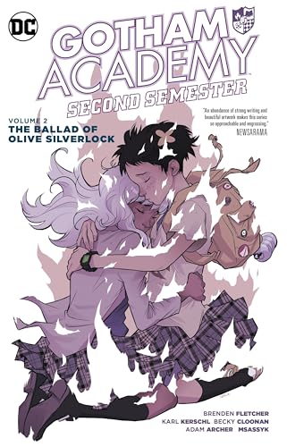 Cover of Gotham Academy Second Semester, Volume 2: The Ballad of Olive Silverlock